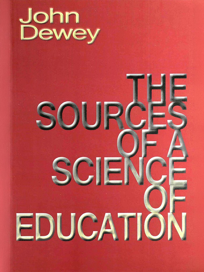 Red cover of John Dewey's book, "The Sources of a Science of Education," highlighting its title and author.
